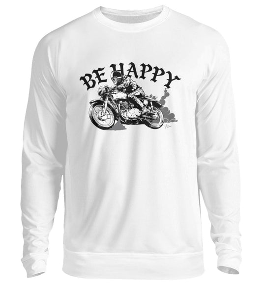 Be Happy  - Unisex Sweatshirt
